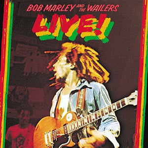 Bob Marley & The Wailers - Live! 