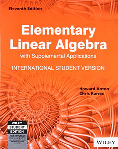 Elementry Linear Algebra With Supplemental Application 11/Ed 