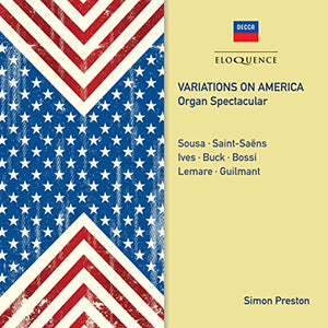 Simon Preston - Variations On America: Organ Spectacular 