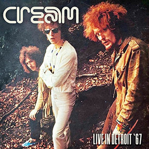 Cream - Live in Detroit 67 