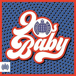 90S Baby - Ministry Of Sound 