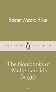 The Notebooks of Malte Laurids Brigge 