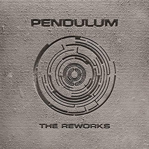 Pendulum - The Reworks 