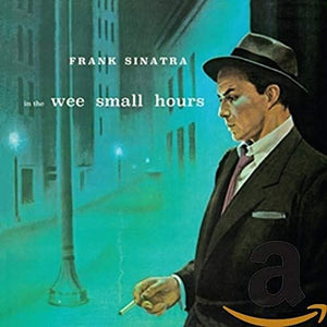 Frank Sinatra - In The Wee Small Hours 