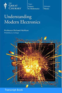 Understanding Modern Electronics (Transcript Book) 