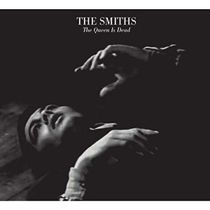 The Smiths - The Queen Is Dead (2017 Master) & Additional Recordings 