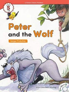 e-future Classic Readers Level Starter-11 : Peter and the Wolf 