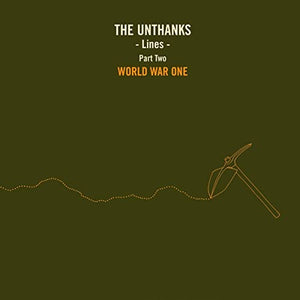 The Unthanks - Lines - Part Two: World War One 