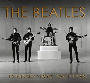 The Beatles - Transmissions 1964-1965 