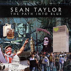 Sean Taylor - The Path Into Blue 