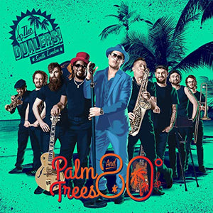 The Dualers - Palm Trees and 80 Degrees 