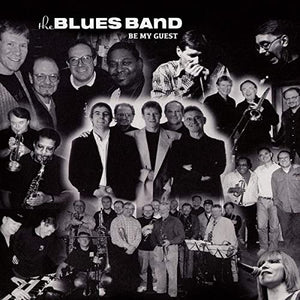 The Blues Band - Be My Guest 