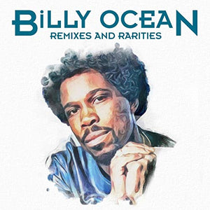 Billy Ocean - Remixes And Rarities (2CD Edition) 