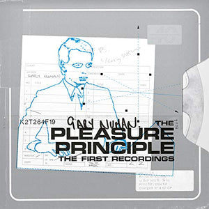 Gary Numan - The Pleasure Principle – The First Recordings 