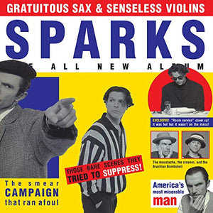 Sparks - Gratuitous Sax & Senseless Violins 