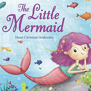 The Little Mermaid - Little Hippo Books - Children's Padded Board Book 