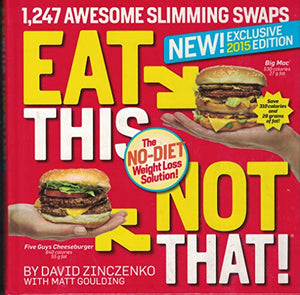 Eat This Not That - New! Exclusive 2015 Edition 