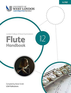 London College of Music Flute Handbook Grade 2 