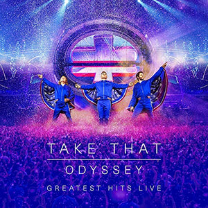 Take That - Odyssey - Greatest Hits Live 