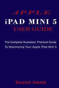 APPLE iPAD MINI 5 USER GUIDE 