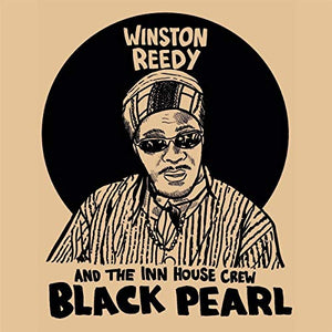 Winston Reedy & The Inn House Crew - Black Pearl 