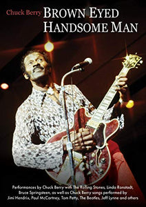 Chuck Berry - Brown Eyed Handsome Man [DVD] 