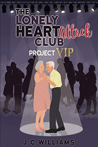 The Lonely Heart Attack Club - Project VIP 