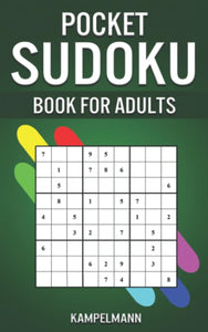 Pocket Sudoku Book for Adults: 250 Easy, Medium & Hard Sudokus - A5 Size 