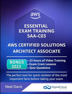 AWS Certified Solutions Architect Associate - Essential Exam Training 