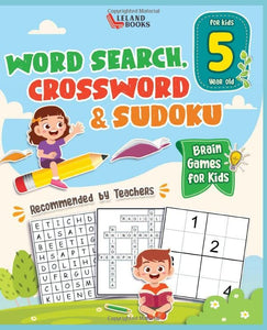 Brain Games for 5 year olds: Word Search, Crossword & Sudoku (Brain Games for Clever Kids) 