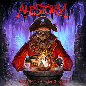 Alestorm - Curse of the Crystal Coconut 