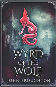 Wyrd Of The Wolf 