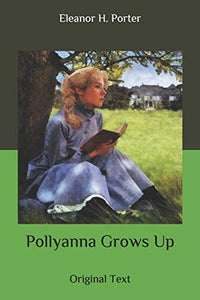 Pollyanna Grows Up 