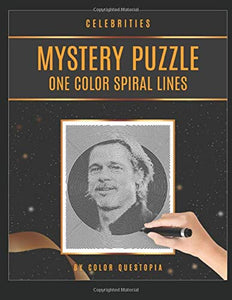 Celebrities Mystery Puzzle One Color Spiral Lines: Famous Faces Detailed Adult Coloring Book For Relaxation And Stress Relief (Fun One Color Mystery Image Puzzles) 