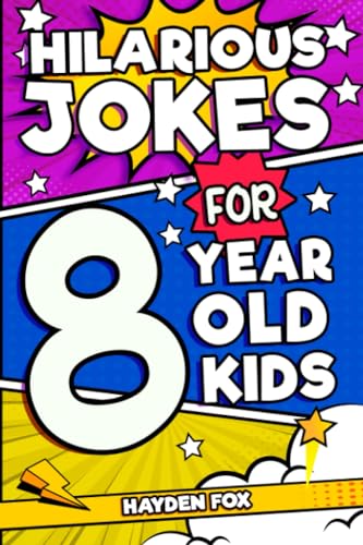 Hilarious Jokes For 8 Year Old Kids