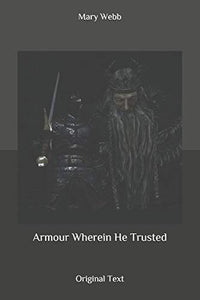 Armour Wherein He Trusted 