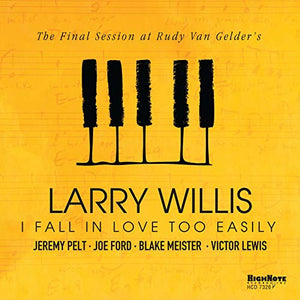 Larry Willis - I Fall in Love Too Easily 