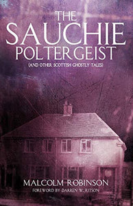 The Sauchie Poltergeist 