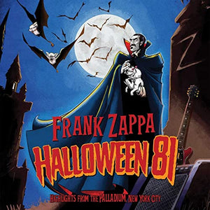 Frank Zappa - Halloween 81 