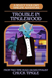 Trouble In Tinglewood 