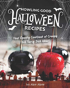 Howling Good Halloween Recipes 