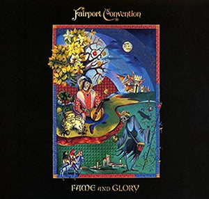 Fairport Convention - Fame And Glory 