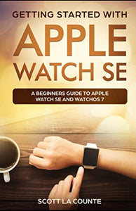 Getting Started with Apple Watch SE 