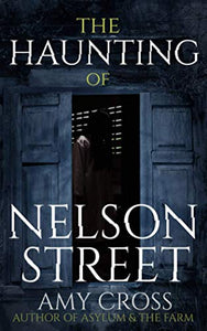 The Haunting of Nelson Street 