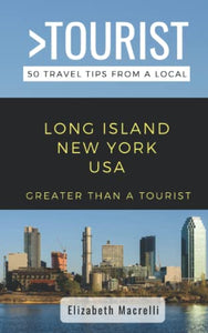 Greater Than a Tourist- Long Island New York USA 