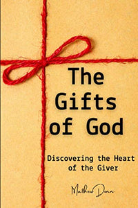 The Gifts of God 