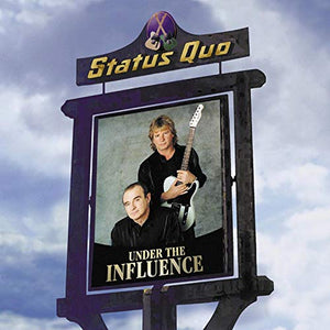 Status Quo - Under The Influence 