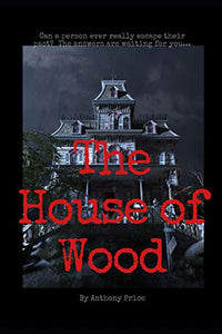 The House of Wood 