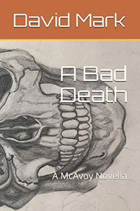 A Bad Death 