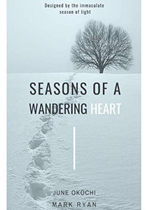 Seasons of a wandering heart 